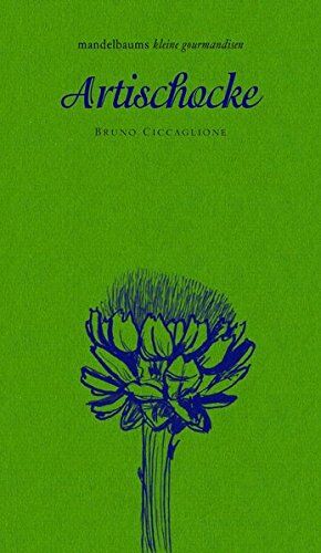 Bruno Ciccaglione - Artischocke (kleine gourmandisen) - Preis vom 12.10.2026 11:37:12 h