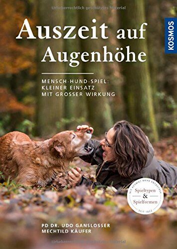 Udo Gansloßer - Auszeit auf Augenhöhe: Mensch-Hund-Spiel: Kleiner Einsatz mit großer Wirkung - Preis vom 09.10.2026 07:28:09 h