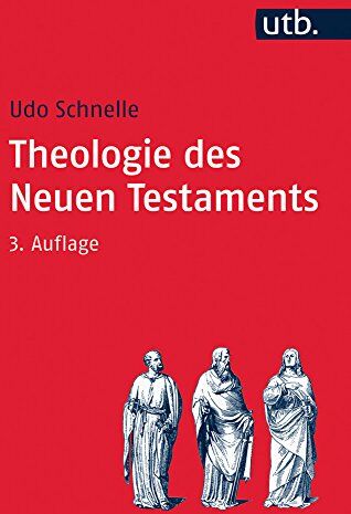 Udo Schnelle - Theologie des Neuen Testaments - Preis vom 10.10.2026 11:48:34 h