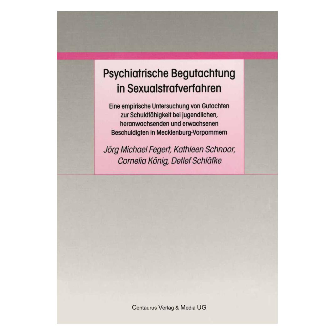 Springer Psychiatrische Begutachtung in Sexualstrafverfahren (Deutsch, 2016) (56886279)