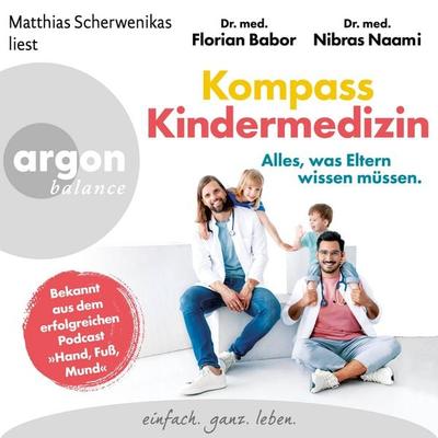 Kompass Kindermedizin - Florian Babor,Nibras Naami, Audio, 9783732408191