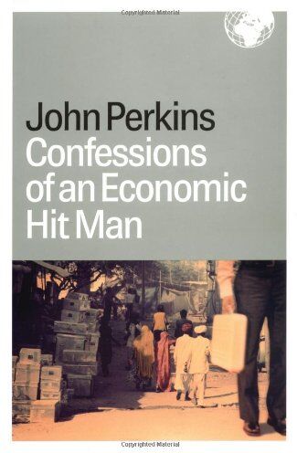 John Perkins - Confessions of an Economic Hit Man - Preis vom 17.10.2026 19:25:27 h