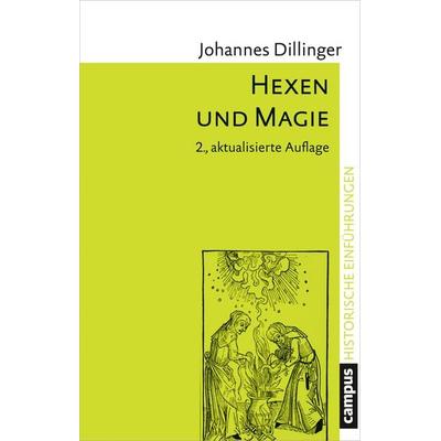 Hexen und Magie, Taschenbuch von Johannes Dillinger, Campus, 978-3-593-50864-1