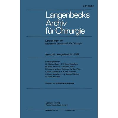 Langenbecks Archiv für Chirurgie, Set von H. BÏ‹rkle de la Camp, Springer Berlin, 978-3-662-40650-2
