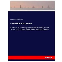 From Home to Home, Ratgeber von Alexander Staveley Hill