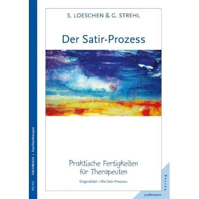 Der Satir-Prozess, Taschenbuch von Sharon Loeschen,Gundolf Strehl, Junfermann, 978-3-87387-687-3