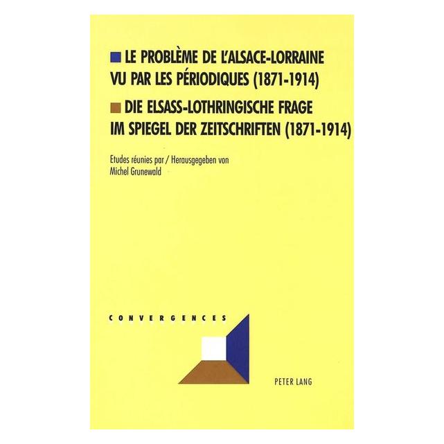 Peter Lang Le problème de lAlsace-Lorraine vu par (Französisch) (64888334)