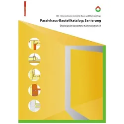 Passivhaus-Bauteilkatalog Sanierung, Fachbücher von Birkhäuser