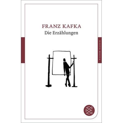Die Erzählungen, Taschenbuch von Franz Kafka, Fischer Taschenbuch Verlag