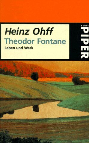 Heinz Ohff - Theodor Fontane. Leben und Werk. - Preis vom 11.10.2026 15:43:13 h