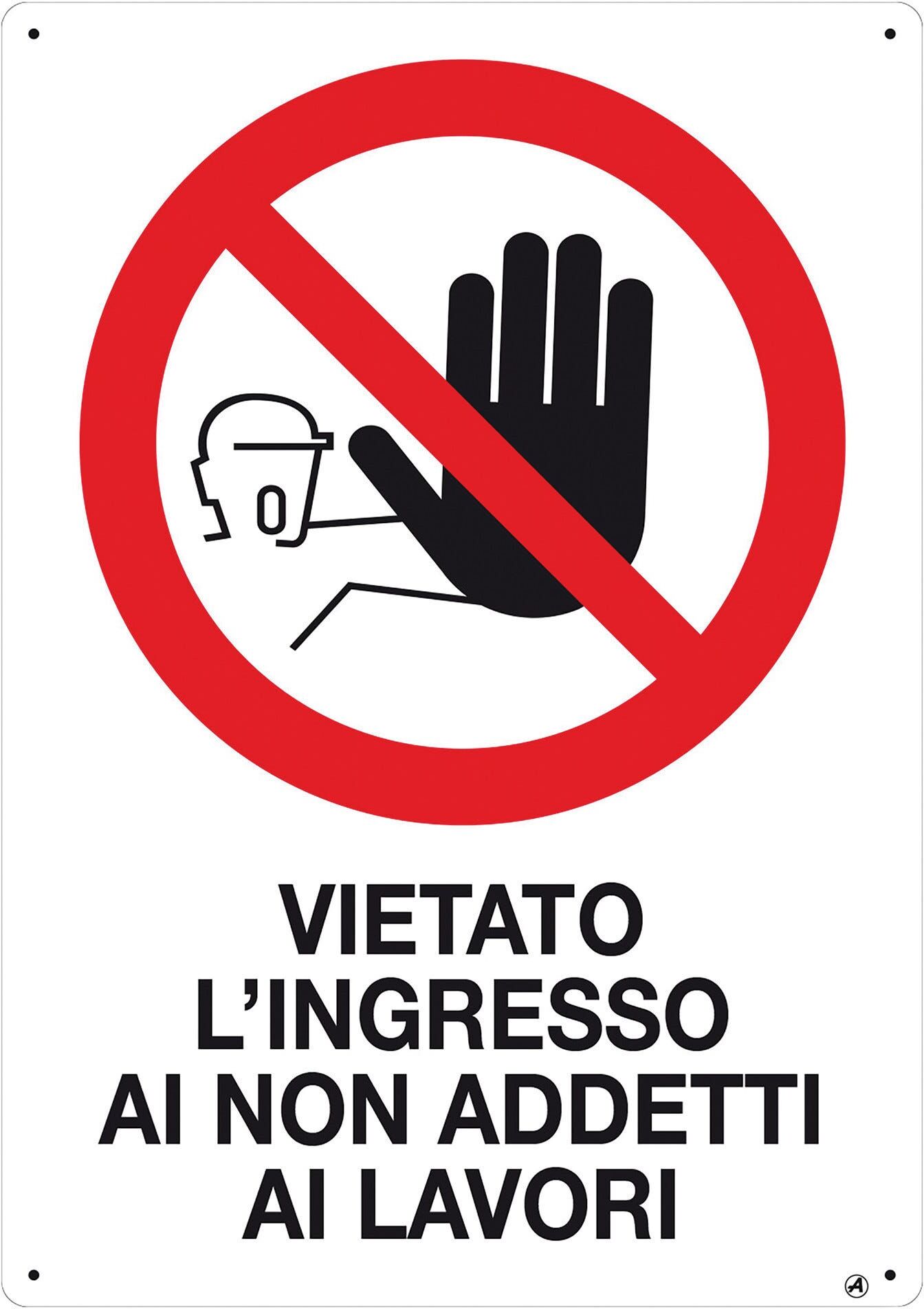 Nuova Algis CARTELLO VIETATO L'INGRESSO AI NON ADDETTI AI LAVORI IN POLIONDA 48x68 cm
