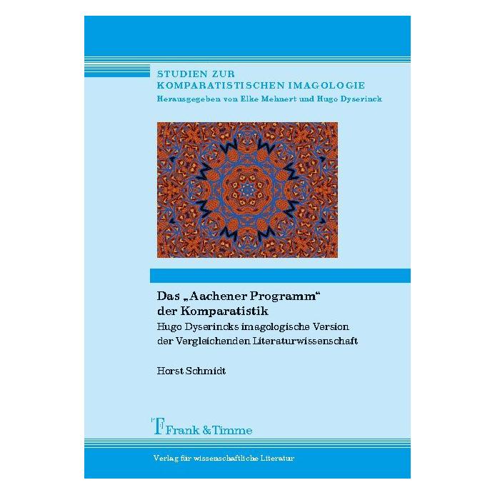 Frank & Timme Das 'Aachener Programm' der Komparatistik (Deutsch, Softcover, Horst Schmidt) (55972994)