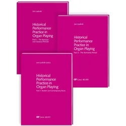 Historical Performance Practice in Organ Playing. Vol. 1-3 + sheet music volume, Fachbücher von Jon Laukvik