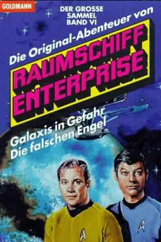 Lawrence, J. A. - Die Original- Abenteuer 6 von Raumschiff Enterprise. Galaxis in Gefahr / Die falschen Engel. - Preis vom 11.10.2026 03:10:56 h
