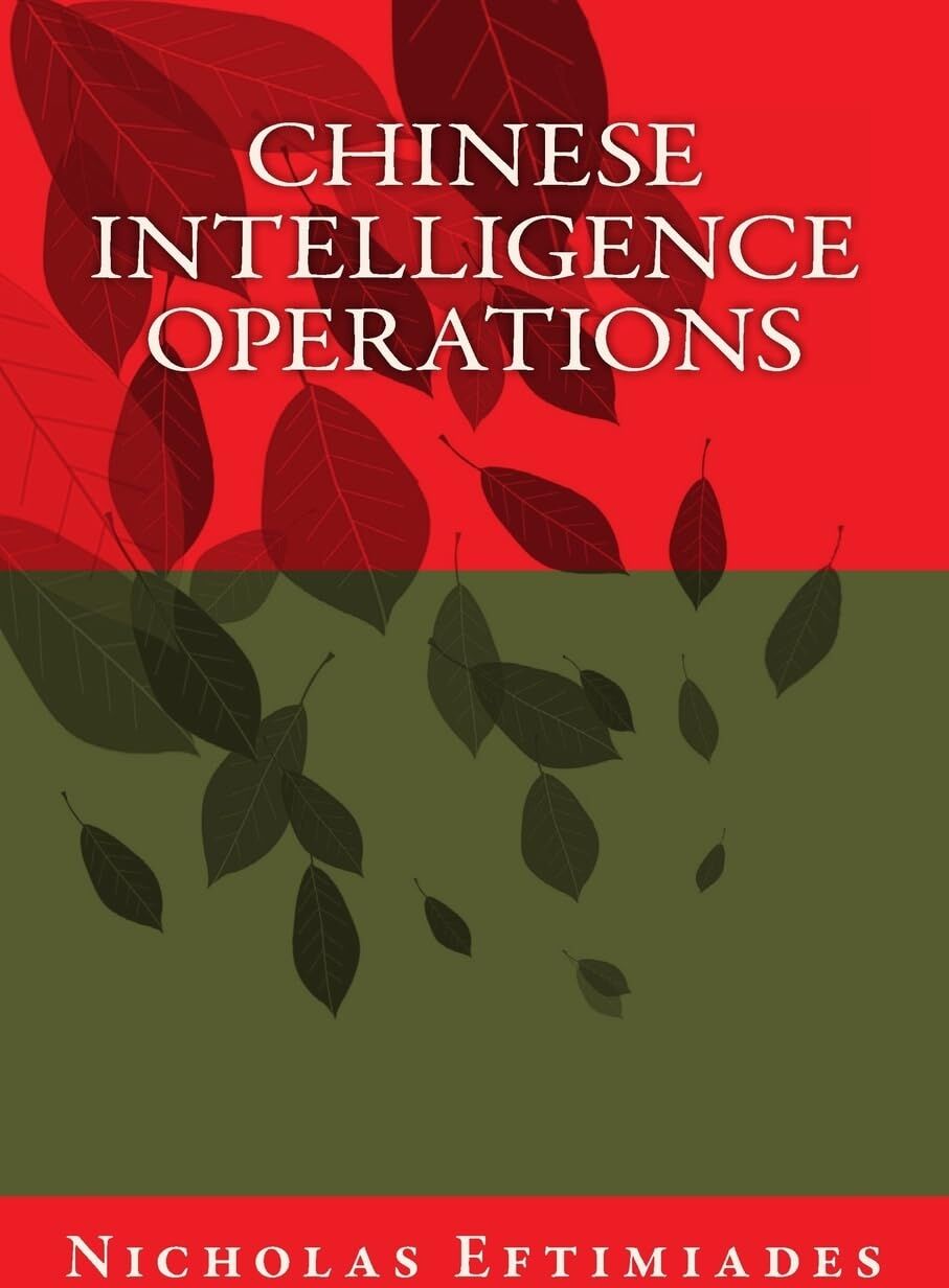Eftimiades, Mr. Nicholas - Chinese Intelligence Operations - Preis vom 09.10.2026 07:28:09 h