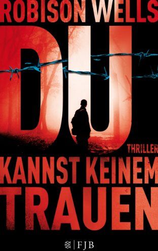 Robison Wells - Du kannst keinem trauen: Thriller - Preis vom 10.10.2026 11:48:34 h