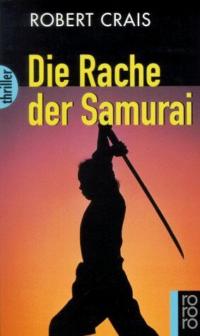 Robert Crais - Die Rache der Samurai. - Preis vom 09.10.2026 07:28:09 h