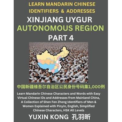 Xinjiang Autonomous Region of China (Part 4), Taschenbuch von Yuxin Kong, YuxinKong