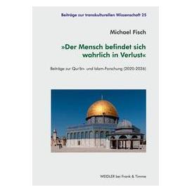 Bod 'Der Mensch befindet sich wahrlich in Verlust' (Deutsch, Michael Fisch) (75721554)
