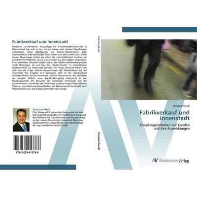 Fabrikverkauf und Innenstadt, Taschenbuch von Christian Seidl, AV Akademikerverlag, 978-3-639-41378-6