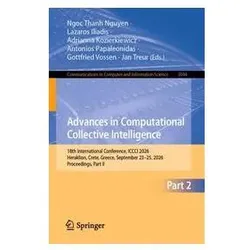 Advances in Computational Collective Intelligence, Fachbücher von Gottfried Vossen, Ngoc Thanh Nguyen, Jan Treur, Lazaros Iliadis, Adrianna Kozierkiewicz, Antonios Papaleonidas