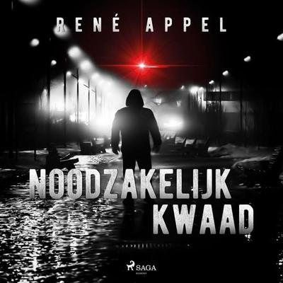 Noodzakelijk kwaad - René Appel, Audio, 9788726663716