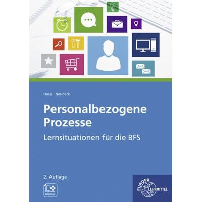 Personalbezogene Prozesse, Taschenbuch von Karin Huse,Kristina Neudeck, Europa-Lehrmittel, 978-3-7585-2335-9