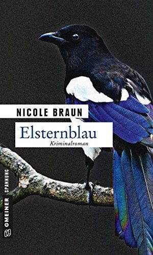 Nicole Braun - Elsternblau: Der zweite Fall für Edgar Brix (Kriminalromane im GMEINER-Verlag) - Preis vom 09.10.2026 07:28:09 h
