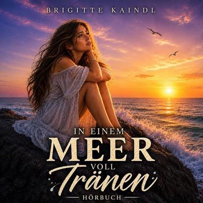 In einem Meer voll Tränen - Brigitte Kaindl, Audio, 9783989110373