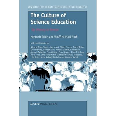 The Culture of Science Education, Taschenbuch von , Brill, 978-90-77874-33-2