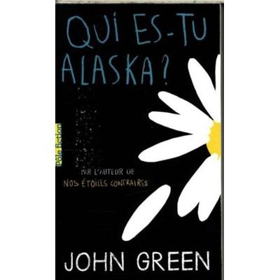 Qui es-tu, Alaska?, Taschenbuch von John Green, Gallimard, 978-2-07-507565-7