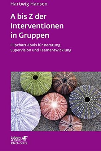 Hartwig Hansen - A bis Z der Interventionen in Gruppen: Flipchart-Tools für Beratung, Supervision und Teamentwicklung (Leben lernen) - Preis vom 16.10.2026 11:41:07 h