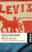 Katja Doubek - Blue Jeans: Levi Strauss und die Geschichte einer Legende - Preis vom 09.10.2026 07:28:09 h