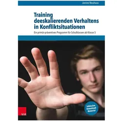 Training deeskalierenden Verhaltens in Konfliktsituationen, Fachbücher von Barbara Slowik, Janine Neuhaus, Bettina Hannover, Dieter Kleiber
