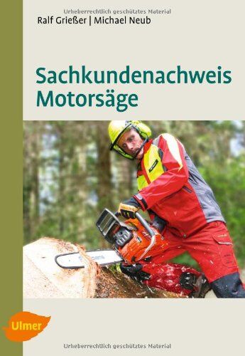 Ralf Grießer - Sachkundenachweis Motorsäge - Preis vom 30.09.2026 09:01:18 h