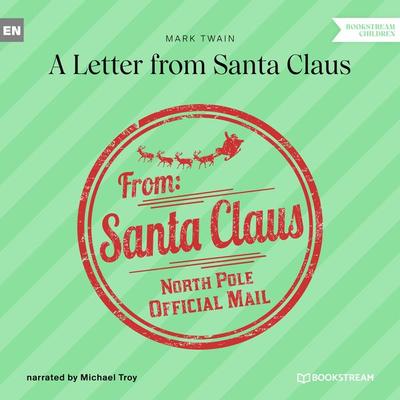 A Letter from Santa Claus - Mark Twain, Audio, 9783991173601