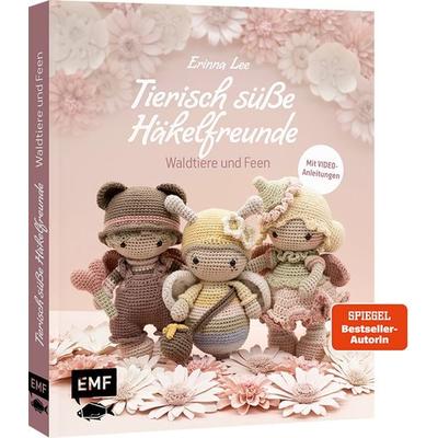 Tierisch süße Häkelfreunde – Waldtiere und Feen, Taschenbuch von Erinna Lee, Edition Michael Fischer / EMF Verlag, 978-3-7459-1929-5