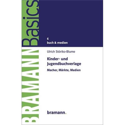 Kinder- und Jugendbuchverlage, Taschenbuch von Ulrich Störiko-Blume, Bramann., 978-3-95903-015-1