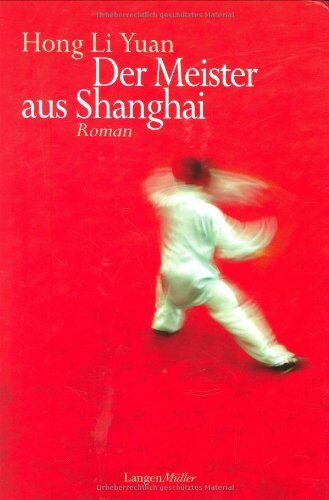 Yuan, Hong Li - Der Meister aus Shanghai - Preis vom 10.10.2026 11:48:34 h