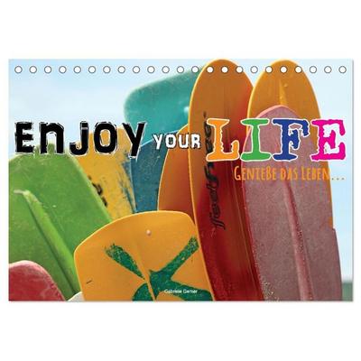 Enjoy your life - Genieße das Leben (Tischkalender 2027 DIN A5 quer), CALVENDO Monatskalender