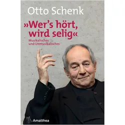 »Wer’s hört, wird selig«, Biografien von Otto Schenk