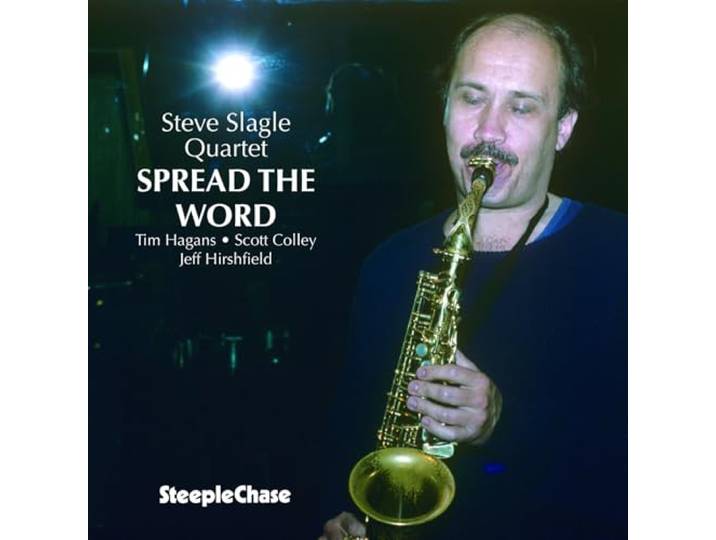 Steve Slagle - Spread The Word