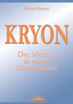 Barbara Bessen - KRYON: Der Mensch in seiner Meisterschaft - Preis vom 30.09.2026 22:30:23 h