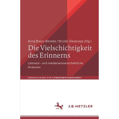 Die Vielschichtigkeit des Erinnerns, Taschenbuch von , Springer Berlin, 978-3-662-72302-9