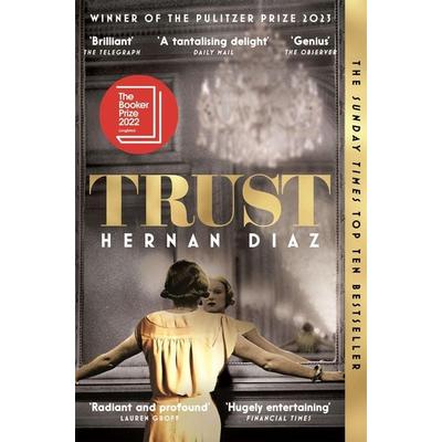 Trust, Taschenbuch von Hernan Diaz, Pan MacMillan, 978-1-5290-7452-9