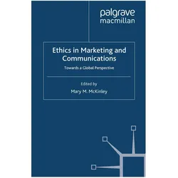 Ethics in Marketing and Communications, Fachbücher von M. McKinley
