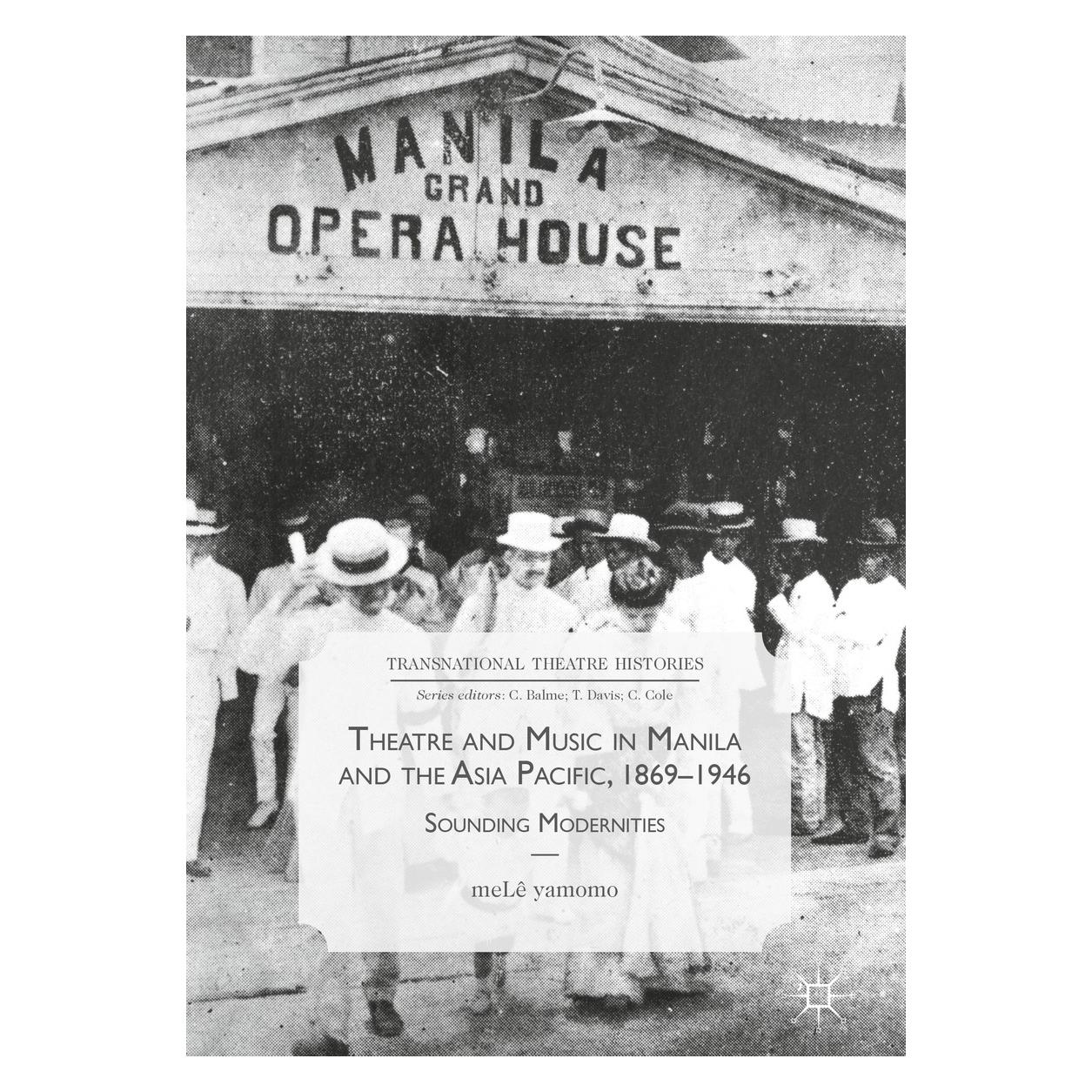 Springer yamomo:Theatre and Music in Manila and (Englisch, Hardcover, meL yamomo, meLê yamomo) (9783319691756)