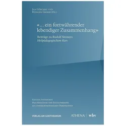 ... ein fortwährender lebendiger Zusammenhang, Fachbücher von Rüdiger Grimm, Jan Göschel