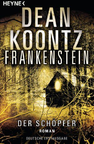 Dean Koontz - Der Schöpfer: Frankenstein 4: Roman - Preis vom 09.10.2026 07:28:09 h