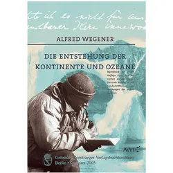 Die Entstehung der Kontinente und Ozeane, Fachbücher von Alfred Wegener